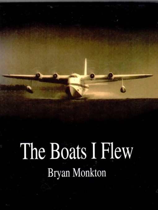 Bryan Monkton book cover The Boats I Flew